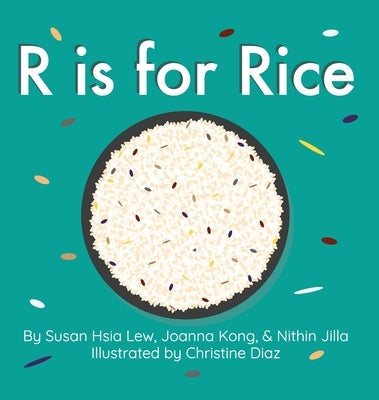 R is for Rice by Jilla, Nithin