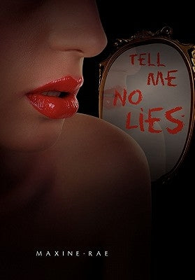 Tell Me No Lies by Brown, Maxine-Rae