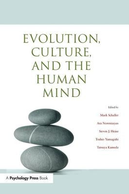 Evolution, Culture, and the Human Mind by Schaller, Mark