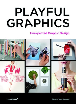 Playful Graphics: Unexpected Graphic Design by Shaoqiang, Wang