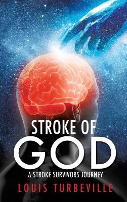 Stroke of God by Turbeville, Louis