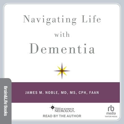 Navigating Life with Dementia by Faan