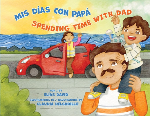 MIS D?as Con Pap? / Spending Time with Dad by David, El?as