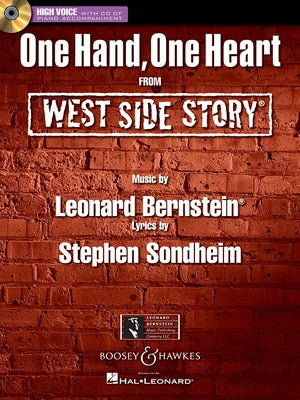 Leonard Bernstein - One Hand, One Heart: From West Side Story High Voice Edition with CD of Piano Accompaniments by Bernstein, Leonard