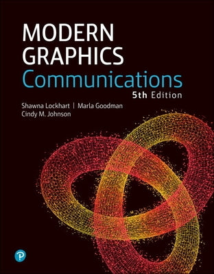 Modern Graphics Communication by Lockhart, Shawna