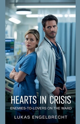 Hearts in Crisis by Engelbrecht, Lukas