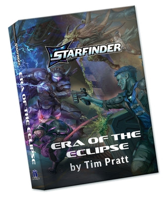 Era of the Eclipse, a Starfinder Novel (Hardcover) by Pratt, Tim