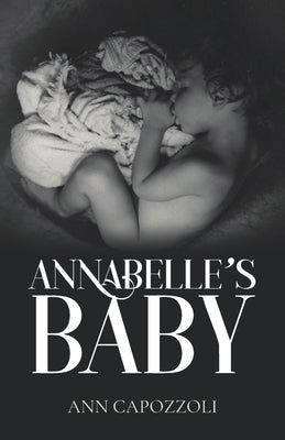 Annabelle's Baby by Capozzoli, Ann