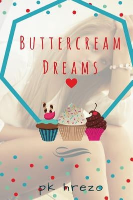 Buttercream Dreams by Hrezo, Pk