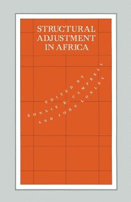 Structural Adjustment in Africa by Campbell, Bonnie