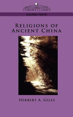 Religions of Ancient China by A. C., Herbert