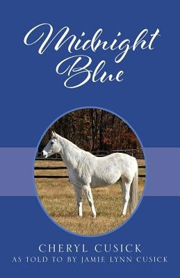 Midnight Blue by Cusick, Cheryl