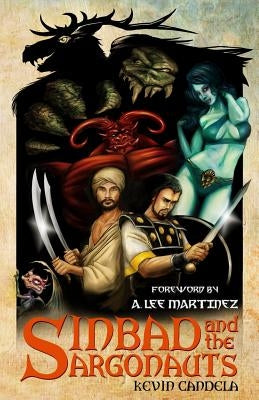 Sinbad and the Argonauts by Martinez, A. Lee