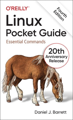 Linux Pocket Guide: Essential Commands by Barrett, Daniel