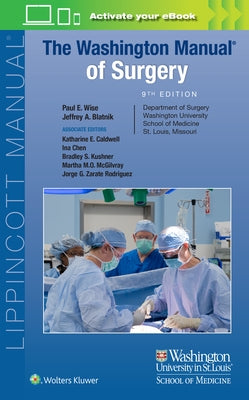 The Washington Manual of Surgery by Wise, Paul