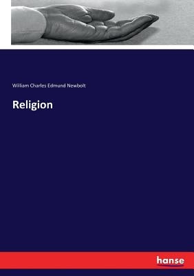 Religion by Newbolt, William Charles Edmund