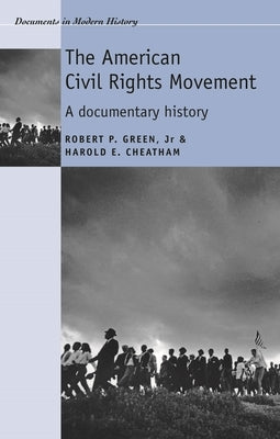The American Civil Rights Movement by Green, Robert