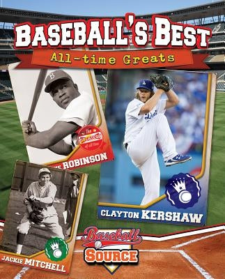 Baseball's Best: All-Time Greats by Rivkin, Jennifer