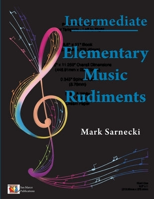 Elementary Music Rudiments Intermediate by Sarnecki, Mark