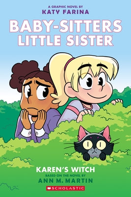 Karen's Witch: A Graphic Novel (Baby-Sitters Little Sister #1) (Adapted Edition): Volume 1 by Martin, Ann M.