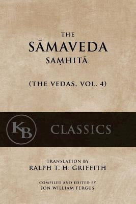 The Samaveda Samhita by Griffth, Ralph T. H.