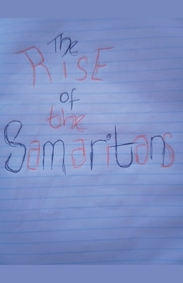 The Rise of The Samaritans by Flow, Nkosinathi Ncala Jehovah