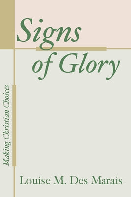 Signs of Glory by Des Marais, Louise M.