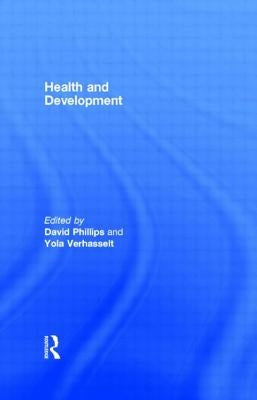 Health and Development by Phillips, David