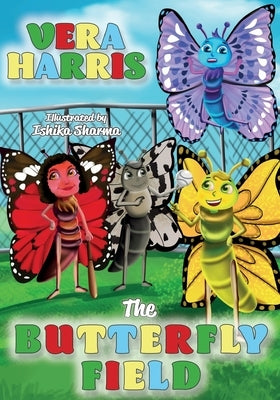 The Butterfly Field by Harris, Vera