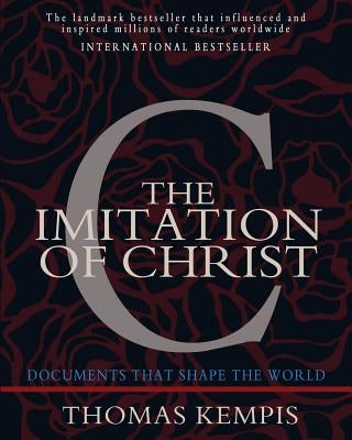 The Imitation of Christ by Kempis, Thomas