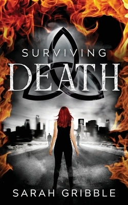 Surviving Death by Gribble, Sarah