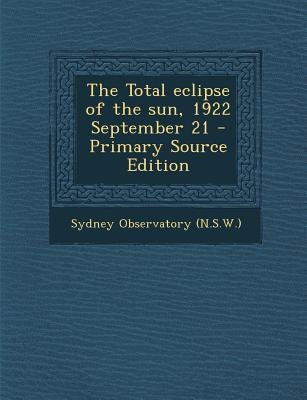 Total Eclipse of the Sun, 1922 September 21 by Observatory, Sydney