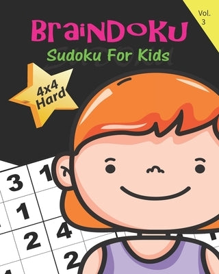 BrainDoku Hard Vol. 3: Sudoku: Educational brain games for kids, with hard 4x4 grid sudoku puzzles for kids by Press, Lake Cottage