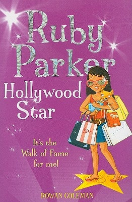 Ruby Parker: Hollywood Star by Coleman, Rowan
