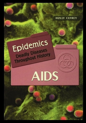 AIDS by Cefrey, Holly