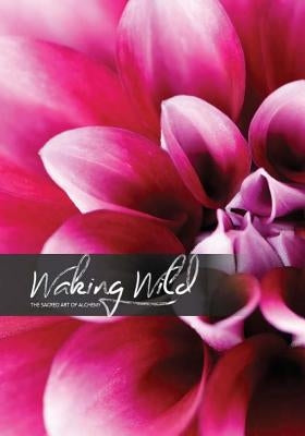 Waking Wild by Reed, Louis