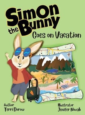 Simon the Bunny Goes on Vacation by Dorow, Terri