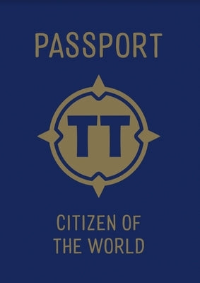 Tiny Travelers Passport: Citizen of the World by Wolfe Pereira, Steven