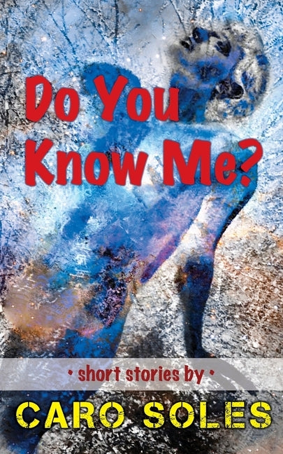 Do You Know Me? by Soles, Caro