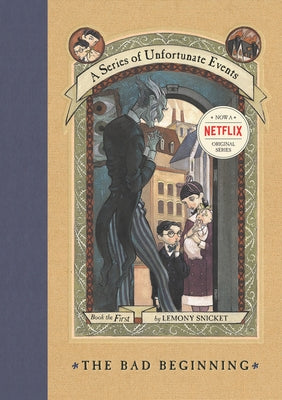 The Bad Beginning by Snicket, Lemony