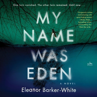 My Name Was Eden by Barker-White, Eleanor