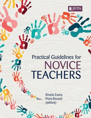 Practical guidelines for novice teachers by Evans, Rinelle Et Al