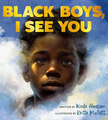 Black Boys, I See You by Hudson, Wade
