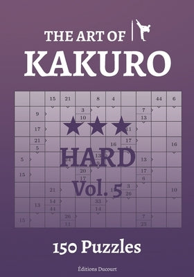 The Art of Kakuro Hard Vol.5 by Ducourt, Editions