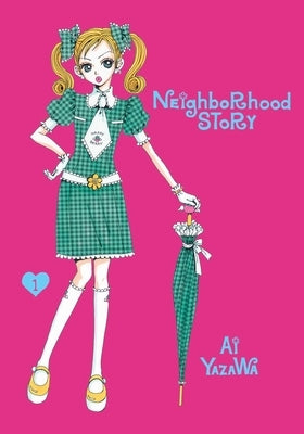 Neighborhood Story, Vol. 1 by Yazawa, Ai
