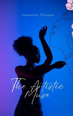 The Artistic Muse by Viirpuu, Jeannette