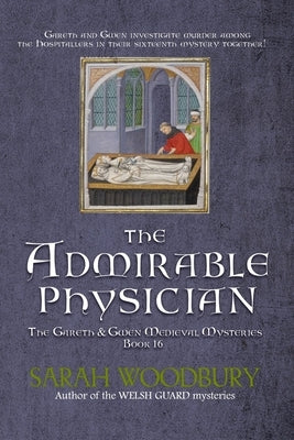 The Admirable Physician by Woodbury, Sarah