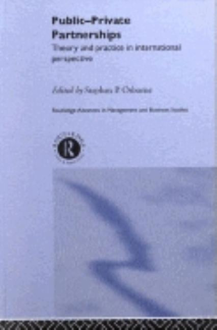 Public-Private Partnerships: Theory and Practice in International Perspective by Osborne, Stephen