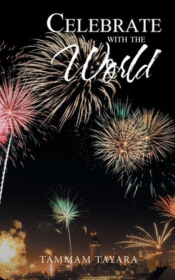 Celebrate with the World by Tayara, Tammam