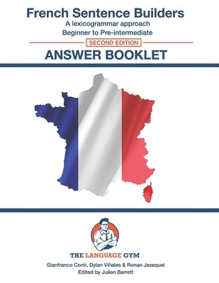 French Sentence Builders - Answer Book - Second Edition by Conti, Gianfranco